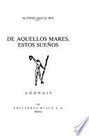 De aquellos mares, estos sueños