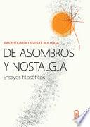 De asombros y nostalgia