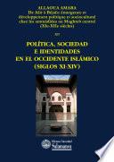 De Ašīr à Béjaïa: émergence et développement politique et socio culturel chez les Ḥammādīdes au Maghreb central (XIe-XIIe siècles)