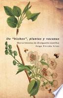 De Bichos , Plantas y Vacunas