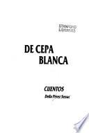 De cepa blanca