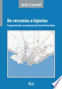 De cercanías a lejanías