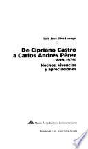 De Cipriano Castro a Carlos Andrés Pérez, 1899-1979