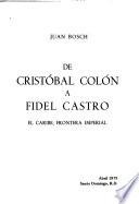 De Cristóbal Colón a Fidel Castro