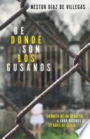 De donde son los gusanos