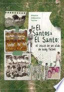 De El Santos a El Santo