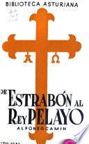 De Estrabón al rey Pelayo (contribución de Asturias a la formación de la nacionalidad española)