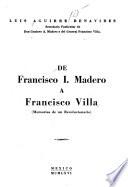 De Francisco I. Madero a Francisco Villa