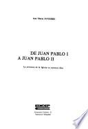 De Juan Pablo I a Juan Pablo II