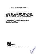 De la anomia política al orden democrático?