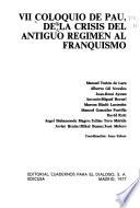 De la crisis del antiguo régimen al franquismo