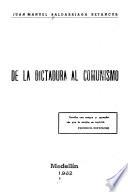 De la dictadura al comunismo