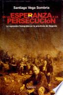 De la esperanza a la persecución