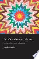 De la Furia a la Acción Colectiva