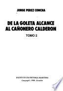 De la goleta Alcance al cañonero Calderón