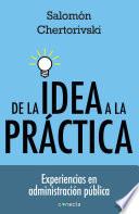 De la idea a la práctica