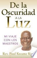 De la Oscuridad a la Luz