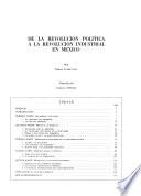 De la revolucion poilitica a la revolucion industrial en Mexico