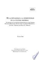 De la ritualidad a la domesticidad en la cultura material