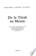 De la Tôrah au Messie