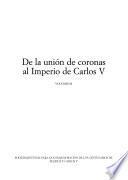 De la unión de coronas al Imperio de Carlos V