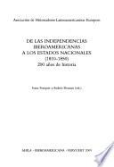 De las independencias iberoamericanas a los Estados Nacionales (1810-1850)