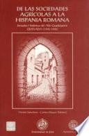 De las sociedades agrícolas a la Hispania romana