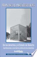 De los derechos y el Estado de Derecho. Aportaciones a una teoría jurídica de los derechos