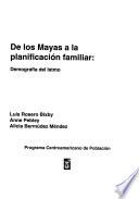 De los mayas a la planificación familiar