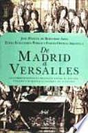 De Madrid a Versalles