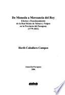 De moneda a mercancía del Rey