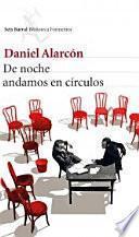 De noche andamos en círculos