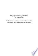 De perjudiciales a pobladores de la frontera