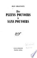De pleins pouvoirs à sans pouvoirs