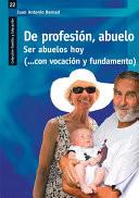 De profesión, abuelo
