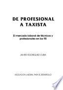 De profesional a taxista