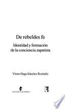 De rebeldes fe