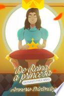 De reina a princesa
