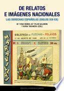 De relatos e imágenes nacionales. Las derechas españolas (siglos XIX-XX)