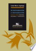 De Restauración a Restauración