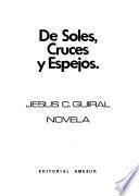 De soles, cruces y espejos