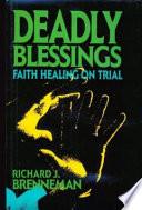 Deadly Blessings
