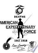 Deaths, American Expeditionary Force, W.W.I, 1917, 1918