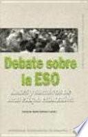 Debate sobre la E.S.O.