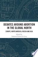 Debates Around Abortion in the Global North