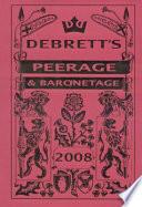 Debrett's Peerage & Baronetage 2008