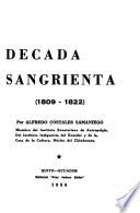 Década sangrienta, 1809-1822