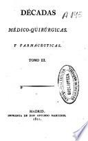 Décadas médico-quirúrgicas y farmacéuticas