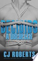Decidido a Obedecer