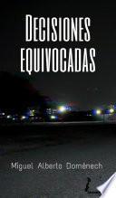 Decisiones equivocadas